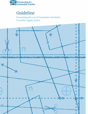 Partnership for Sustainable Textiles: Preventing the use of hazardous chemicals in textile supply chains