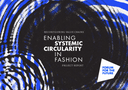 Enabling Systemic Circularity in Fashion