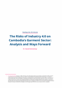 The risks of Industry 4.0 in cambodia garment sector