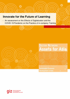 Innovate for the Future of Learning - An assessment on the Effects of Digitalization and the COVID-19 Pandemic on the Practice of in-company Training