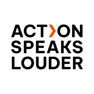 Action Speaks Louder