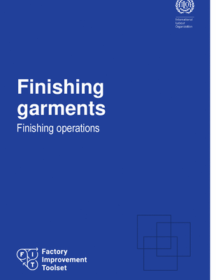 Factory Improvement Toolset: Finishing garments - Finishing operations