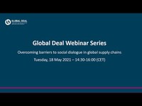 Global Deal Webinar Series: Overcoming barriers to social dialogue in global supply chains