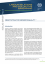 Labour Relations and Collective Bargaining - Negotiating for Gender Equality