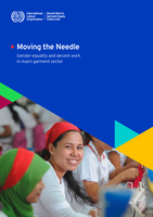 Moving the needle - gender equality and decent work in Asia's garment sector