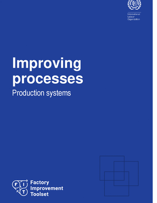 Factory Improvement Toolset: Improving processes - Production systems