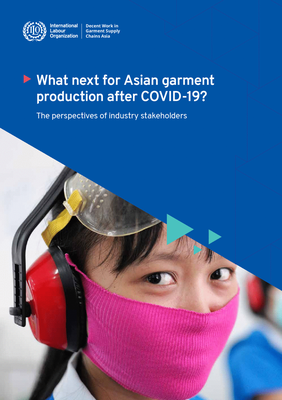 What next for Asian garment production after COVID-19? The perspectives of industry stakeholders