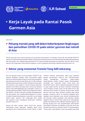 Peluang transisi yang adil dalam keberlanjutan lingkungan dan pemulihan COVID-19 pada sektor garmen dan tekstil di Asia
