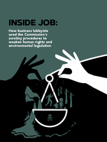 INSIDE JOB: How business lobbyists used the Commission's scrutiny procedures to weaken human rights and environmental legislation